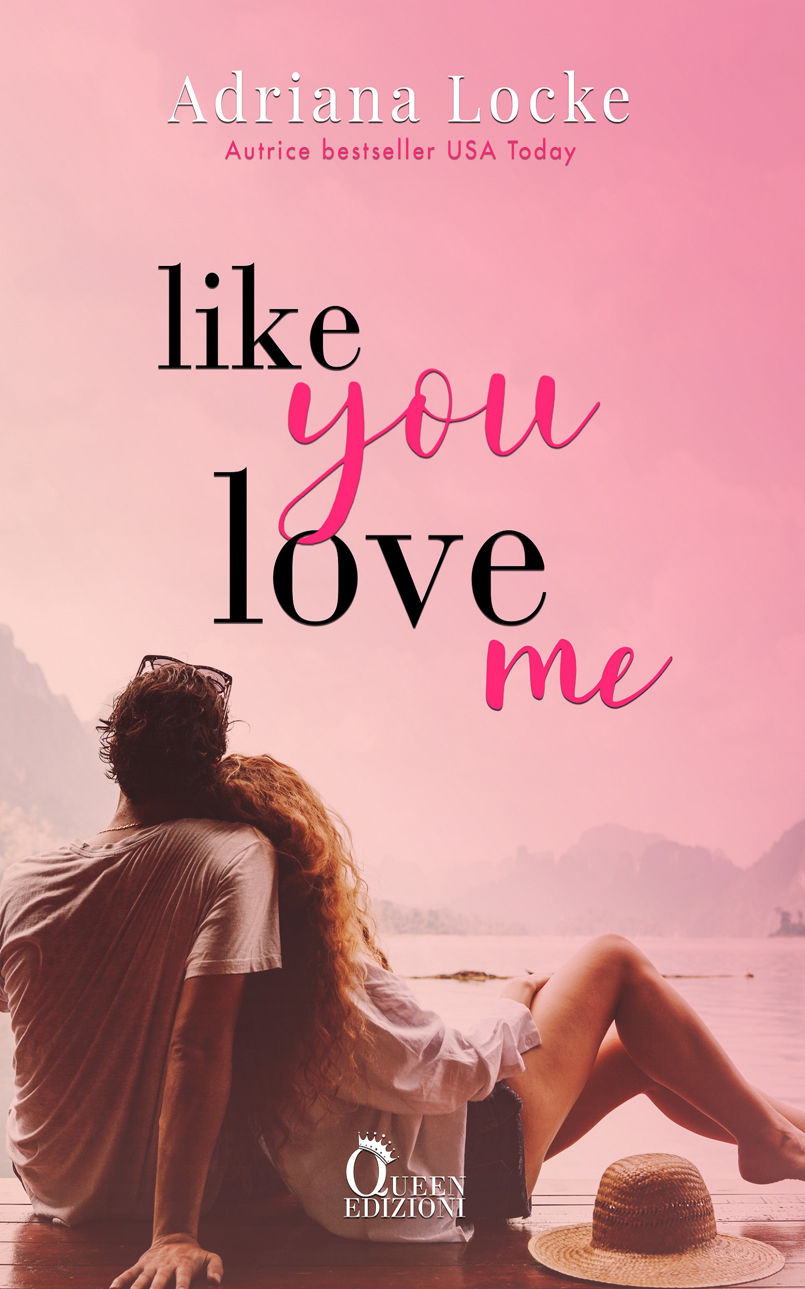 like-you-love-me-Adriana-Locke -sito