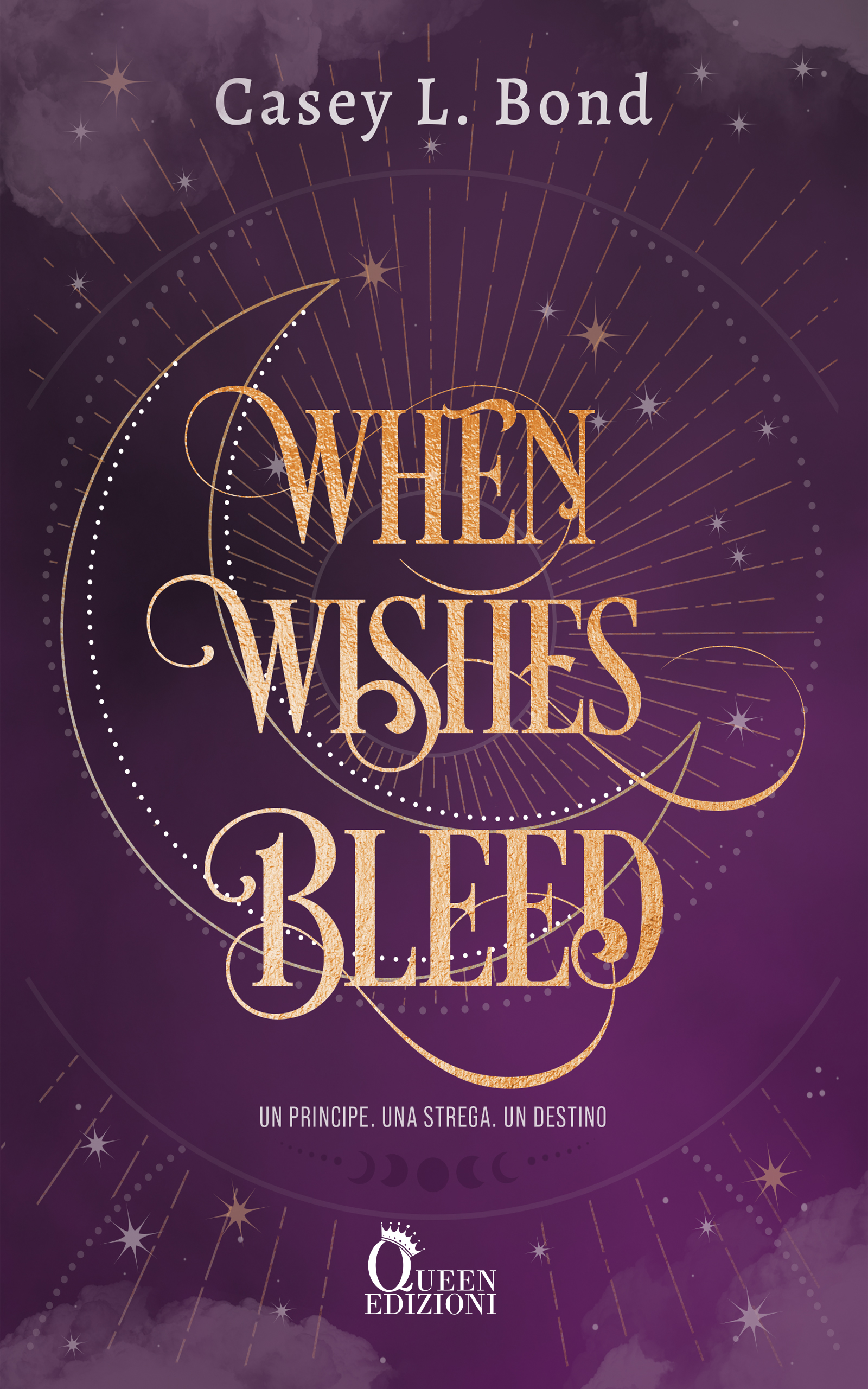 When Wishes Bleed - Queen Edizioni